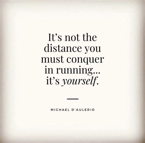 13.1 Inspirational Running Quotes For Your First Half Marathon.